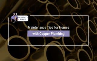 Maintenance Tips for Homes with Copper Plumbing