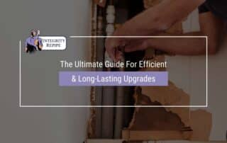 The Ultimate Guide For Efficient & Long-Lasting Upgrades